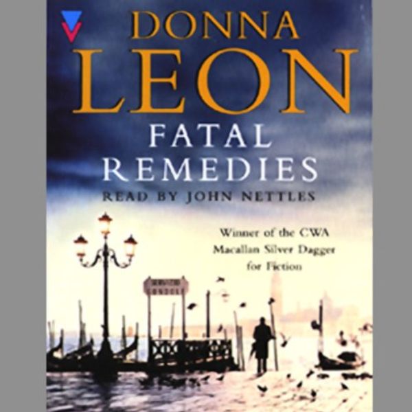 Cover Art for B00NPB61JA, Fatal Remedies by Donna Leon