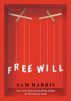 Cover Art for 9781451683400, Free Will by Sam Harris