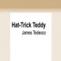 Cover Art for 9780369364753, Hat-Trick Teddy by James Tedesco
