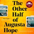 Cover Art for 9780008314187, The Other Half of Augusta Hope by Joanna Glen, Stephanie Racine, Jude Owusu