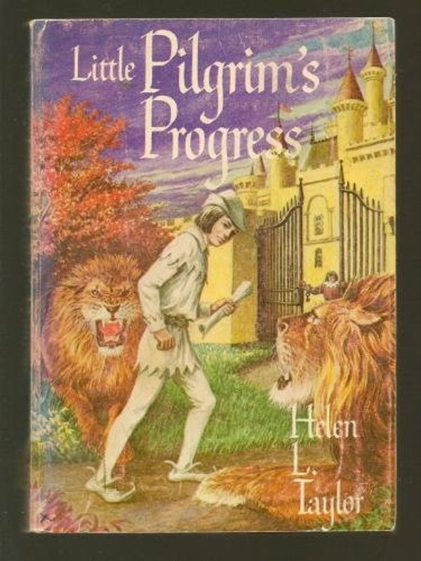 Cover Art for 9780802421340, Little Pilgrim's Progress by Helen L. Taylor