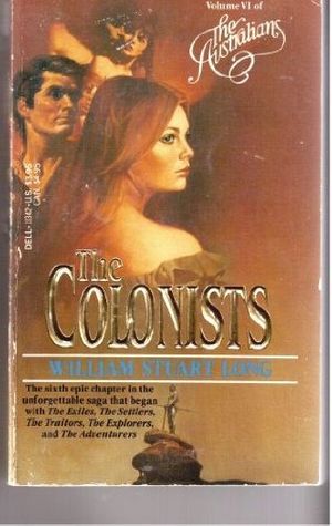 Cover Art for 9780440113423, The Colonists by William Stuart Long