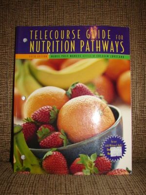 Cover Art for 9780495106203, Telecourse Guide for Nutrition Pathways: Introduction to Nutrition by Marie Yost Maness