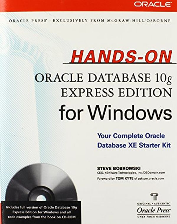 Cover Art for 9780072263312, Hands-on Oracle Database 10g Express Edition for Windows by Steve Bobrowski