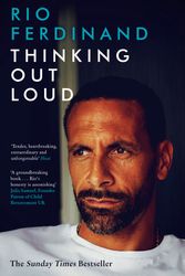 Cover Art for 9781473670259, Thinking Out Loud: Love, Grief and Being Mum and Dad by Rio Ferdinand