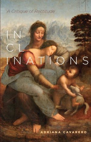 Cover Art for 9781503600409, Inclinations (Square One) by Adriana Cavarero