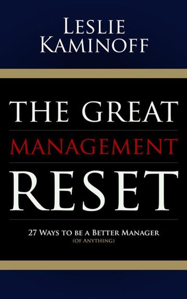 Cover Art for 9781630479169, The Great Management Reset by Leslie Kaminoff
