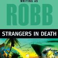 Cover Art for B01K13ZQJU, Strangers in Death (In Death Series) by J. D. Robb (2011-02-01) by J.d. Robb