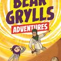 Cover Art for 9781786960139, A Bear Grylls Adventure 2: Desert Challenge by Bear Grylls