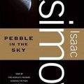 Cover Art for 9780765319135, Pebble in the Sky by Isaac Asimov