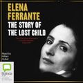 Cover Art for 9781489078681, The Story of the Lost Child by Elena Ferrante
