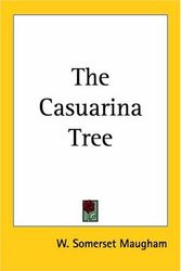 Cover Art for 9781417941681, The Casuarina Tree by W. Somerset Maugham