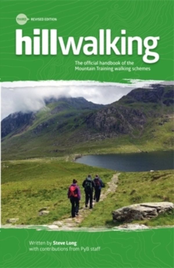 Cover Art for 9780954151195, Hillwalking : The Official Handbook of the Mountain Training Walking Schemes by Steve Long