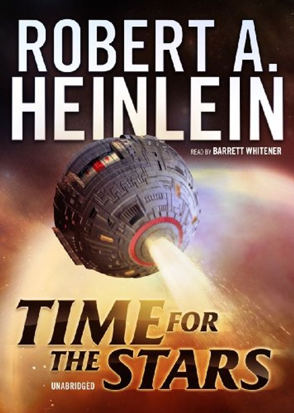 Cover Art for 9781433230462, Time for the Stars : Library Edition by Heinlein, Robert A./ Whitener, Barrett (NRT)