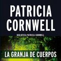 Cover Art for 9786075293769, La granja de los cuerpos/ The Body Farm by Patricia Cornwell