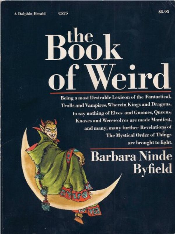 Cover Art for 9780385065917, Book of Weird, the by Barbara Ninde Byfield