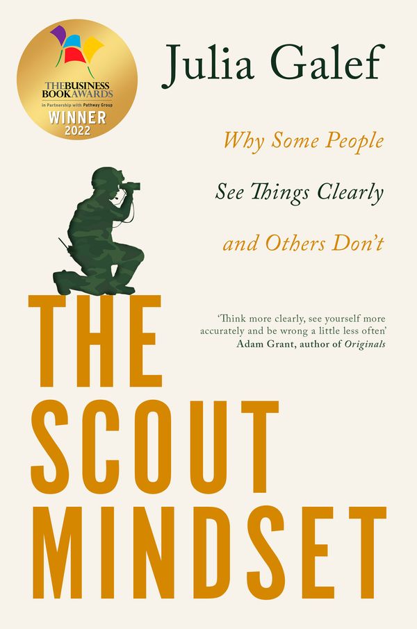 Cover Art for 9780349427645, The Scout Mindset by Julia Galef