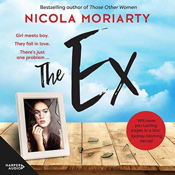 Cover Art for B07Q47BV3P, The Ex by Nicola Moriarty