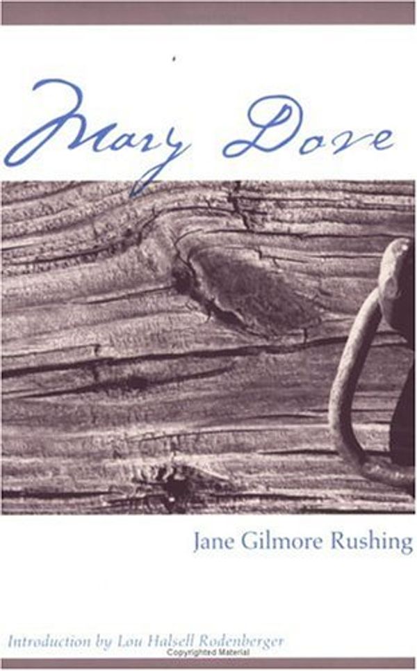 Cover Art for 9780896725034, Mary Dove by Jane Gilmore Rushing