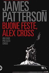 Cover Art for 9788850244904, Buone feste, Alex Cross by James Patterson