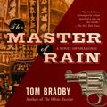 Cover Art for 9780375713330, The Master of Rain by Tom Bradby