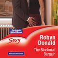 Cover Art for 9781742897011, The Blackmail Bargain by Robyn Donald