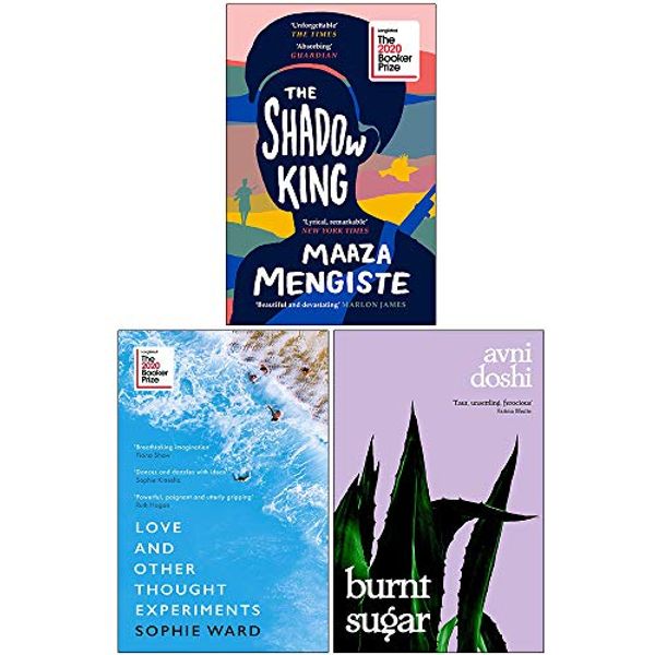 Cover Art for 9789124051853, The Shadow King, Love and Other Thought Experiments, Burnt Sugar 3 Books Collection Set by Maaza Mengiste, Sophie Ward, Avni Doshi