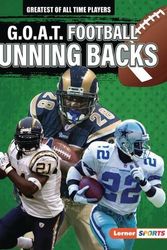 Cover Art for 9781728458021, G.O.A.T. Football Running Backs by Alexander Lowe