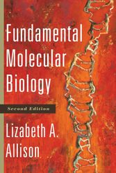Cover Art for 9781118059814, Fundamental Molecular Biology by Lizabeth A. Allison