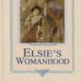 Cover Art for 9781889128047, Elsie's Womanhood by Martha Finley