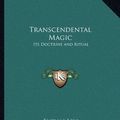 Cover Art for 9781162570297, Transcendental Magic by Eliphas Levi