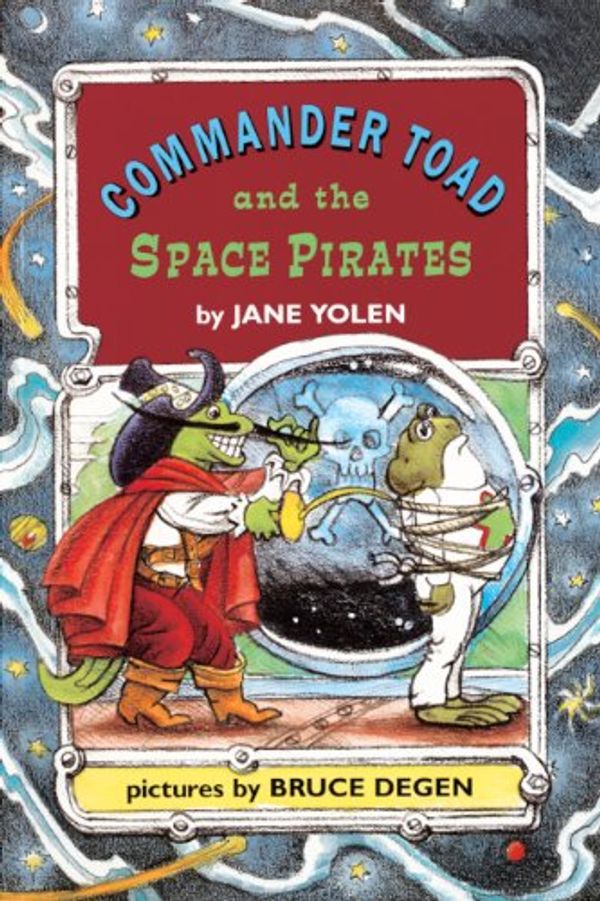 Cover Art for 9780833520562, Commander Toad and the Space Pirates by Jane Yolen