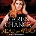 Cover Art for 9781494571481, Reap the Wind by Karen Chance