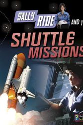Cover Art for 9781484625163, Sally Ride and the Shuttle MissionsAdventures in Space by Andrew Langley