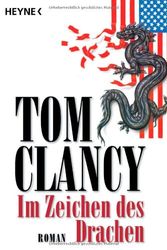 Cover Art for 9783453198876, Im Zeichen des Drachen. by Tom Clancy