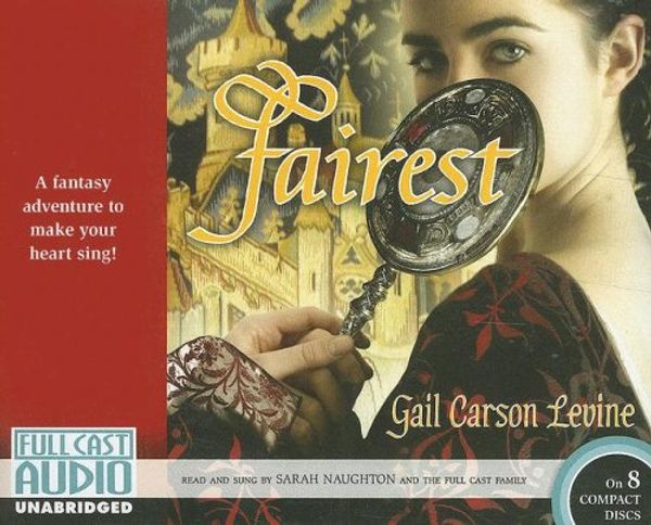 Cover Art for 9781934180136, Fairest by Gail Carson Levine