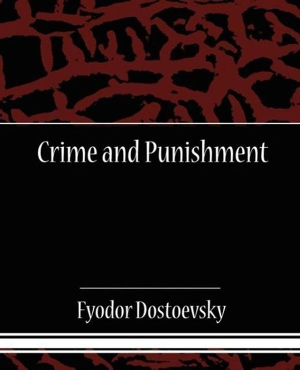 Cover Art for 9781605972176, Crime and Punishment by Fyodor Mikhailovich Dostoevsky