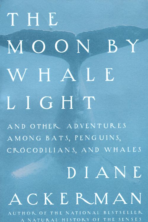Cover Art for 9780679742265, The Moon by Whalelight by Diane Ackerman