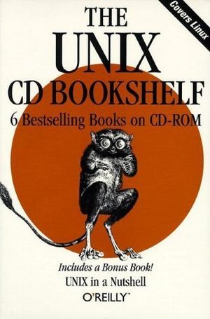 Cover Art for 9781565924062, The UNIX CD Bookshelf by Daniel Gilly