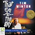 Cover Art for 9781740303798, That Eye, the Sky by Tim Winton