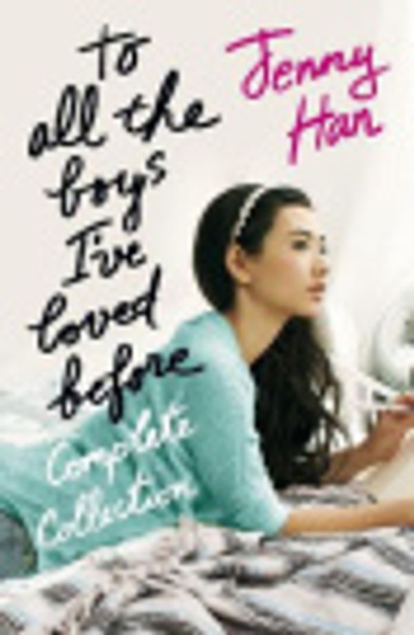 Cover Art for 9781407195582, To All the Boys I've Loved Before Complete Collection by Jenny Han