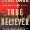 Cover Art for 9781982171445, True Believer by Jack Carr