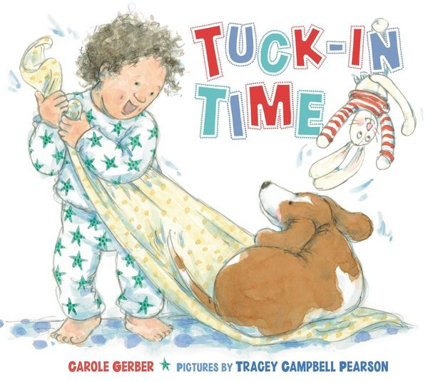 Cover Art for 9781466875401, Tuck-in Time by Carole Gerber, Tracey Campbell Pearson
