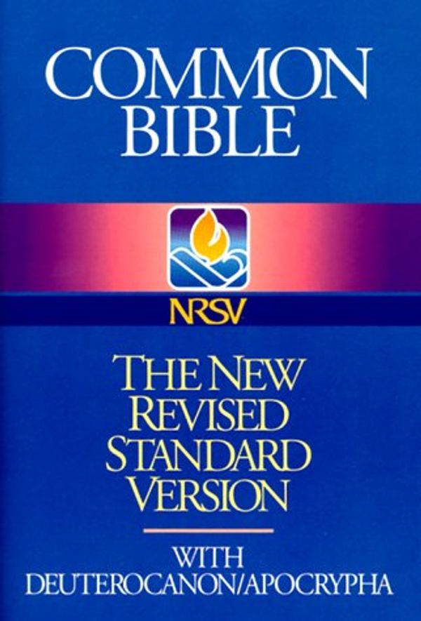 Cover Art for 9780840711700, Common Bible: Containing the Old and New Testaments With the Apocryphal/Deuterocanonical Books : New Revised Standard Version by Nelsonword