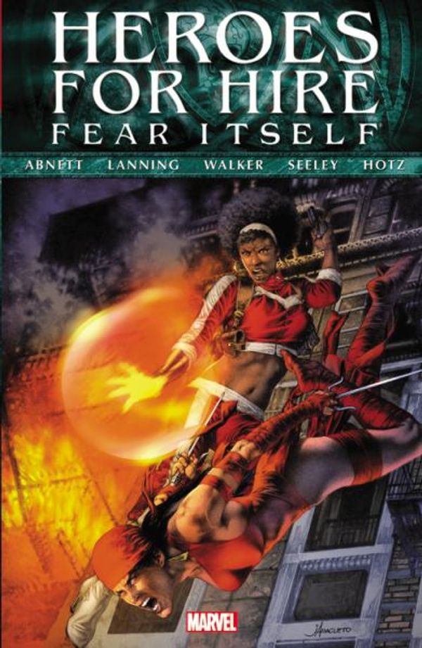 Cover Art for 9780785155829, Fear Itself: Heroes For Hire by Hachette Australia