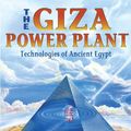 Cover Art for 9781591439059, The Giza Power Plant by Christopher Dunn