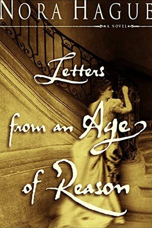 Cover Art for 9781665181426, Letters from an Age of Reason by Nora Hague