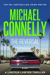 Cover Art for 9781761065422, The Reversal by Michael Connelly