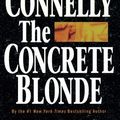 Cover Art for B006ZY1306, The Concrete Blonde   [CONCRETE BLONDE -LP] [LARGE PRINT] [Paperback] by Michael Connelly
