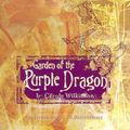 Cover Art for 9781876372651, Garden of the Purple Dragon by Carole Wilkinson